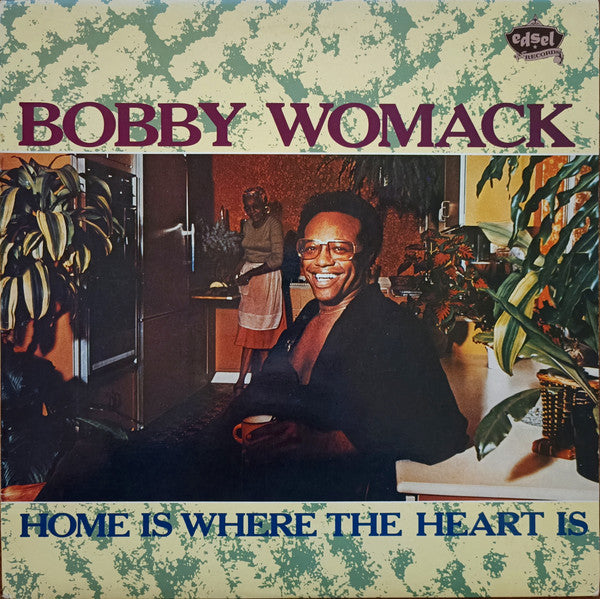 Bobby Womack : Home is where the heart is