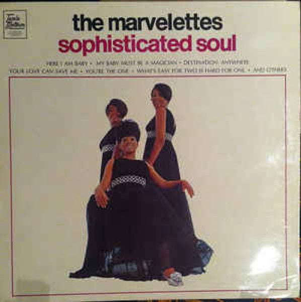 The Marvelettes : Sophisticated soul