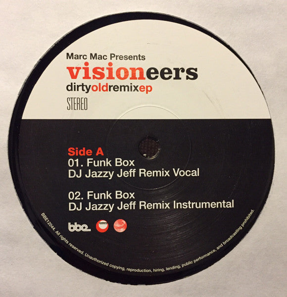 Marc Mac Presents : Visioneers Dirty old remixep