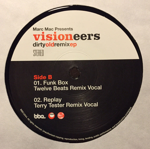 Marc Mac Presents : Visioneers Dirty old remixep