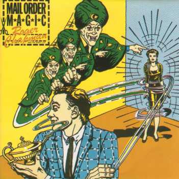 Roger Chapman : Mail order magic