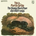 Martin Carthy – This Is... Martin Carthy: The Bonny Black Hare And Other Songs