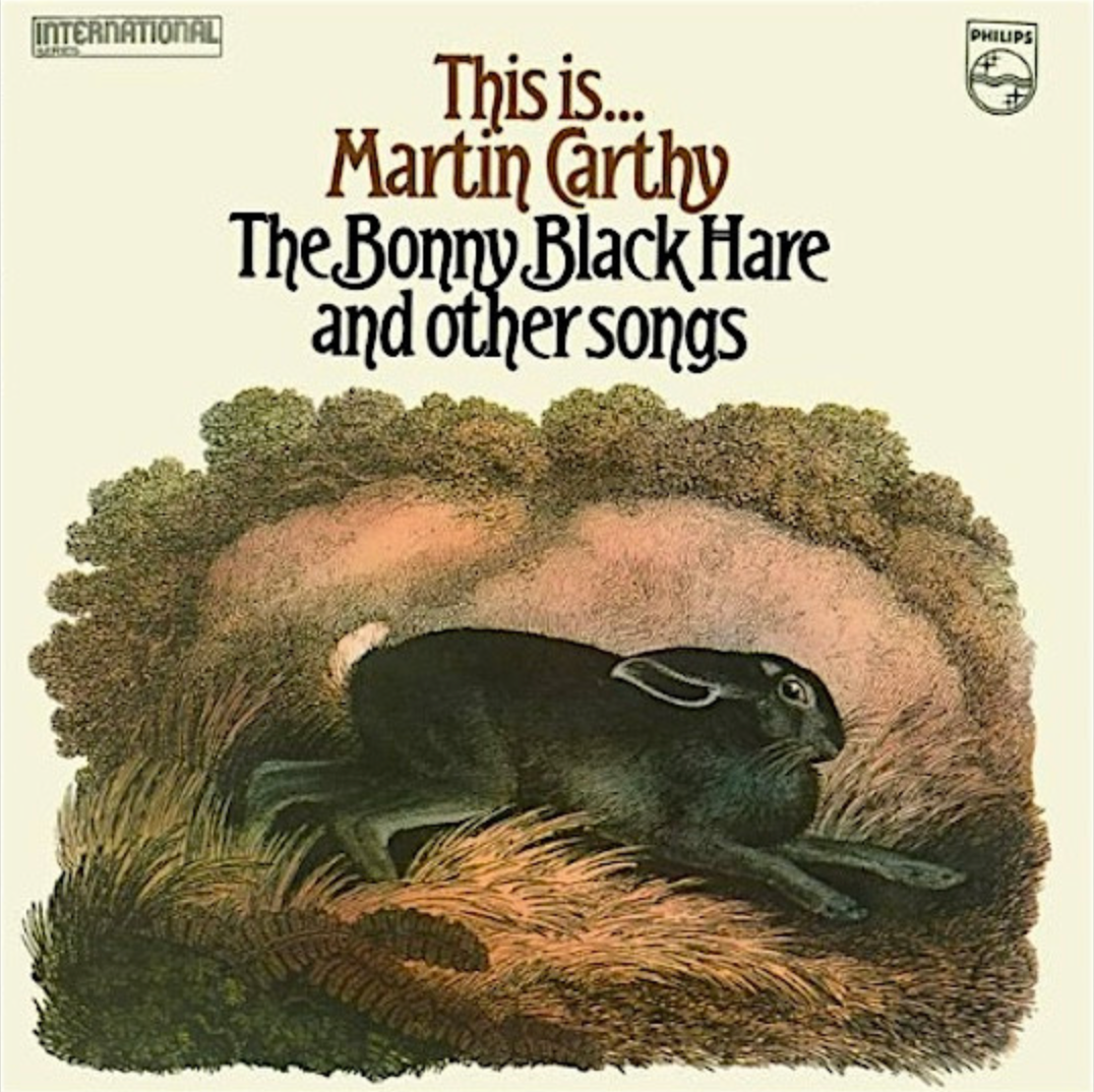 Martin Carthy – This Is... Martin Carthy: The Bonny Black Hare And Other Songs
