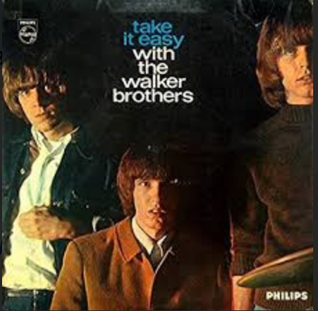 The Walker Brothers ‎– Take It Easy With The Walker Brothers