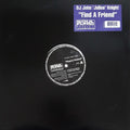 DJ John 'Julius' Knight* ‎– Find A Friend