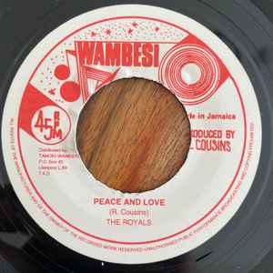 The Royals ‎– Peace And Love