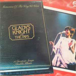 Gladys Knight And The Pips ‎– Memories Of The Way We Were