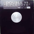 Double 99 ‎– Ripgroove