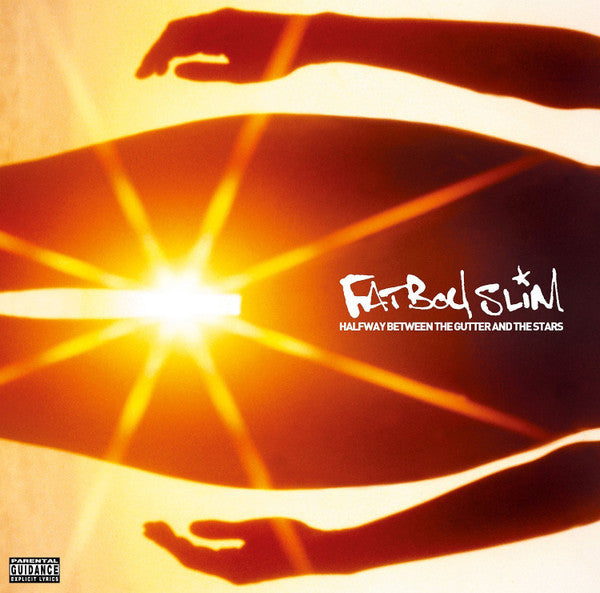 Fatboy Slim – Halfway Between The Gutter And The Stars