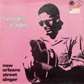 Snooks Eaglin ‎– New Orleans Street Singer