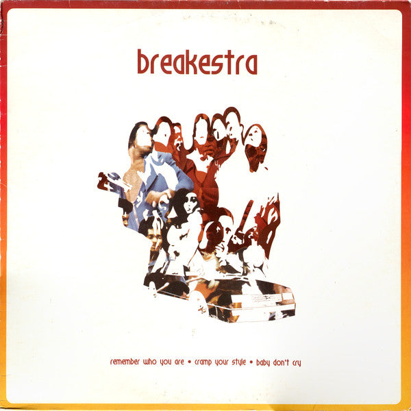 Breakestra ‎– Remember Who You Are · Cramp Your Style · Baby Don't Cry
