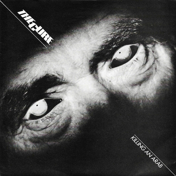 The Cure – Killing An Arab