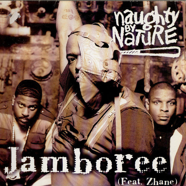 Naughty By Nature Feat. Zhane* ‎– Jamboree