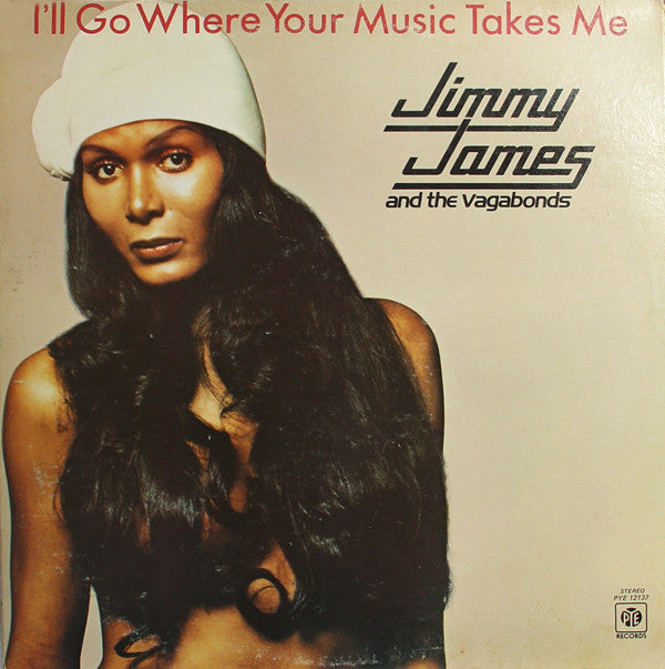 Jimmy James And The Vagabonds ‎– I'll Go Where Your Music Takes Me