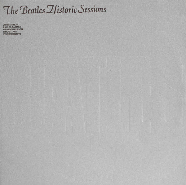 The Beatles – Historic Sessions