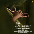 Dorothy Ashby – The Jazz Harpist