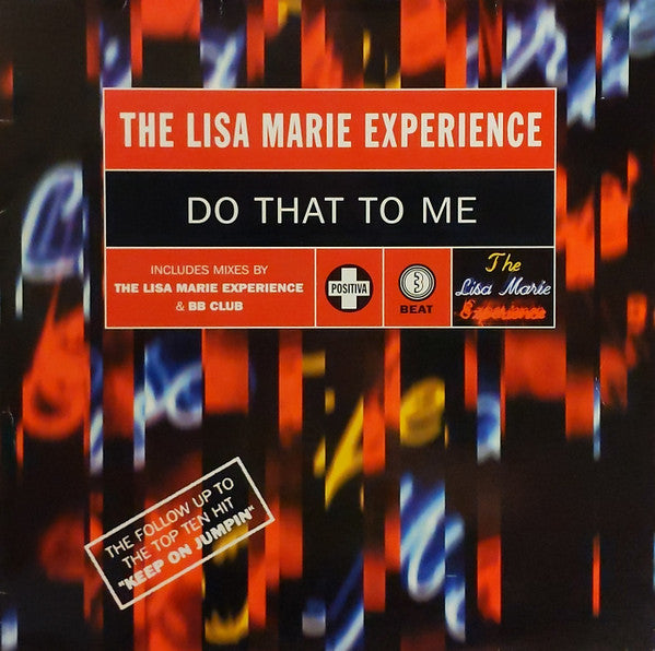 The Lisa Marie Experience* – Do That To Me