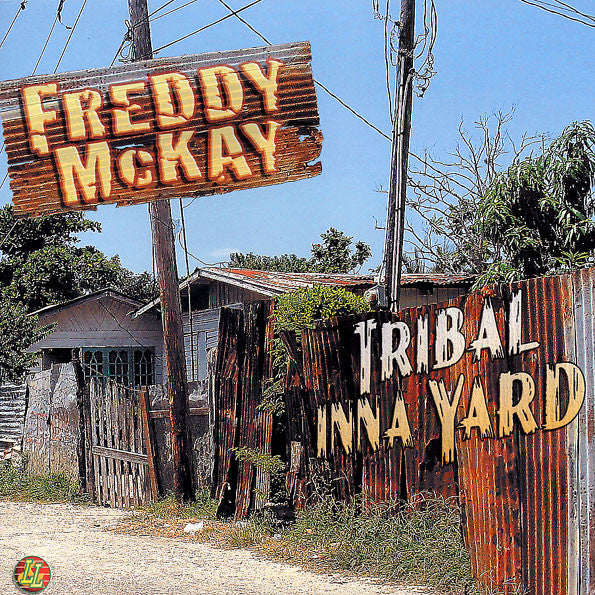 Freddy McKay – Tribal Inna Yard