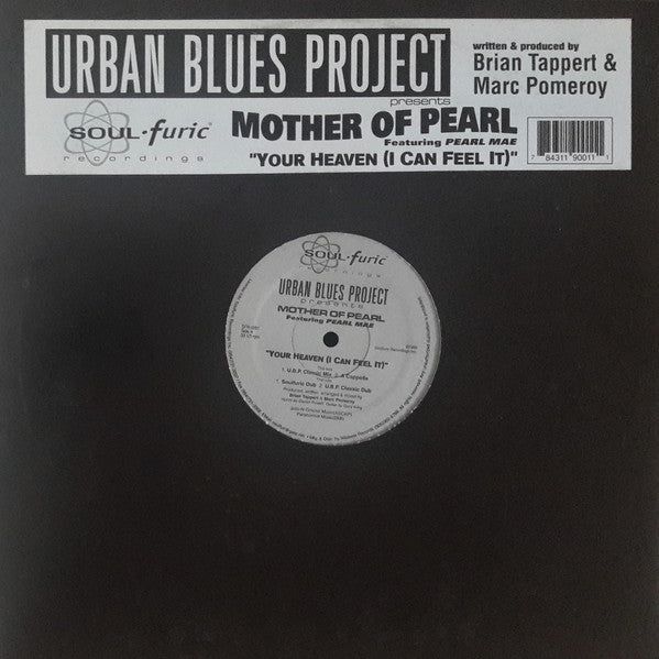Urban Blues Project Presents Mother Of Pearl Featuring Pearl Mae – Your Heaven (I Can Feel It)