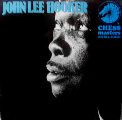 John Lee Hooker – Chess Masters...John Lee Hooker