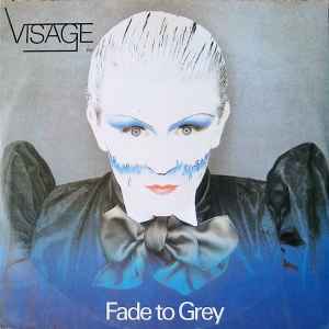 Visage ‎– Fade To Grey