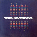 Tek 9 – Seven Days