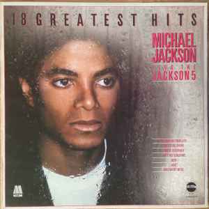 Michael Jackson Plus The Jackson 5 ‎– 18 Greatest Hits