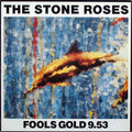 The Stone Roses – Fools Gold 9.53