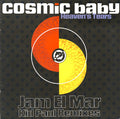 Cosmic Baby ‎– Heaven's Tears (Jam El Mar Kid Paul Remixes)