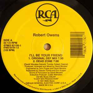 Robert Owens ‎– I'll Be Your Friend