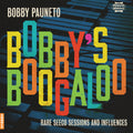 Bobby Pauneto* – Bobby's Boogaloo
