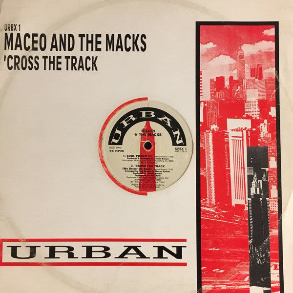 Maceo &amp; The Macks ‎– 'Cross The Track