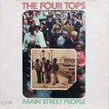 The Four Tops* ‎– Main Street People