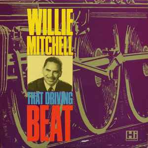 Willie Mitchell ‎– That Driving Beat