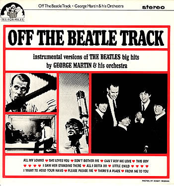 George Martin &amp; His Orchestra* ‎– Off The Beatle Track