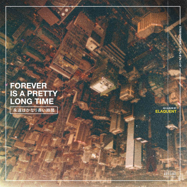 Elaquent ‎– Forever Is A Pretty Long Time