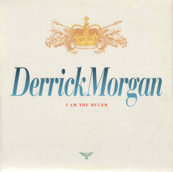 Derrick Morgan ‎– I Am The Ruler