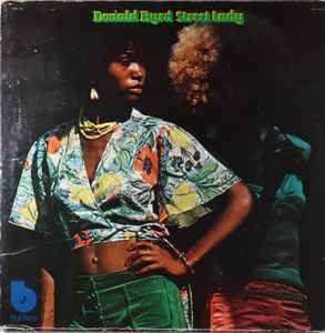 Donald Byrd ‎– Street Lady