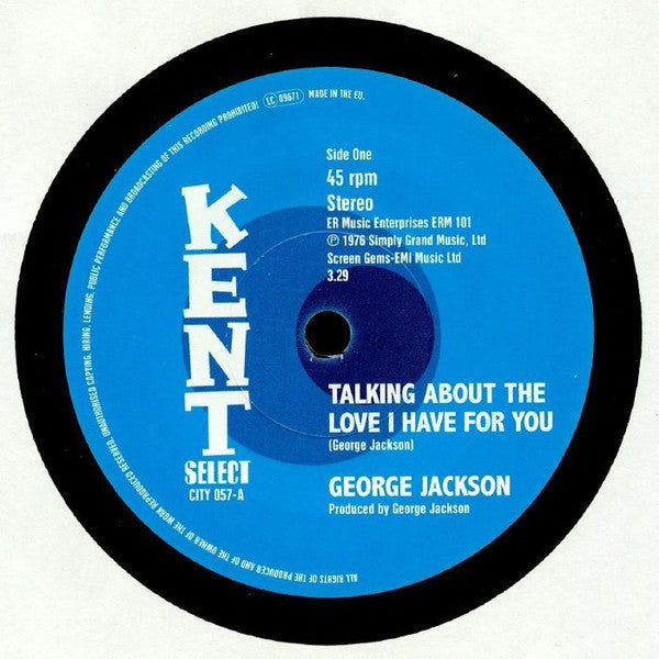 George Jackson – Talking About The Love I Have For You / It's Not Safe To Mess On Me
