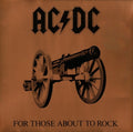 AC/DC – For Those About To Rock (We Salute You)