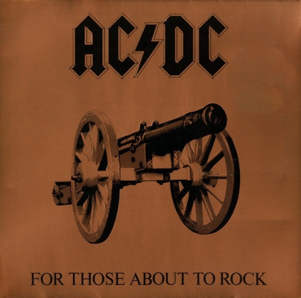AC/DC – For Those About To Rock (We Salute You)
