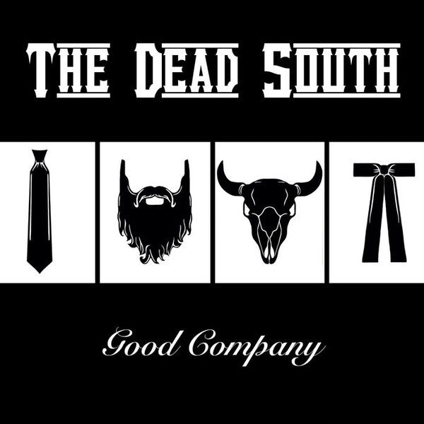 The Dead South – Good Company