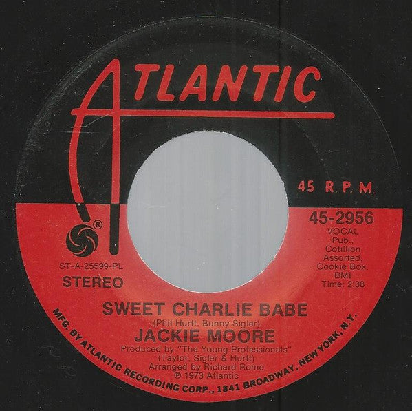 Jackie Moore – Sweet Charlie Babe / If