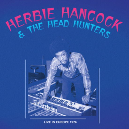 Herbie Hancock ; The Headhunters – Live 1976