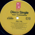 Teddy Pendergrass ‎– Only You / Get Up, Get Down, Get Funky, Get Loose