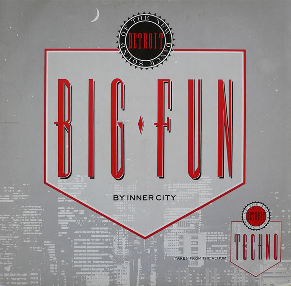 Inner City ‎– Big Fun