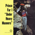 Prince Far I ‎– Under Heavy Manners