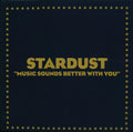 Stardust ‎– Music Sounds Better With You