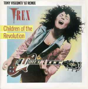 T. Rex ‎– Children Of The Revolution