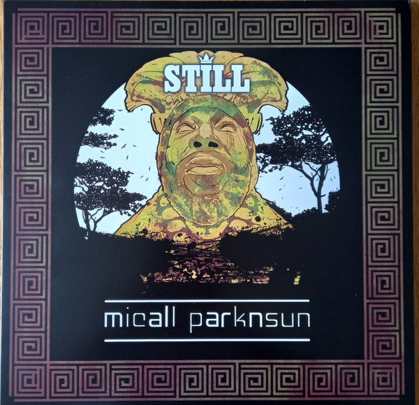 Micall Parknsun ‎– Still